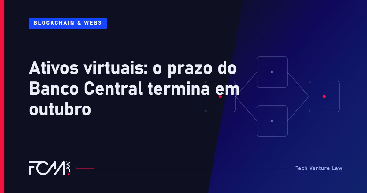 Autorização PSAV no Banco Central e o prazo da Resolução BCB 520