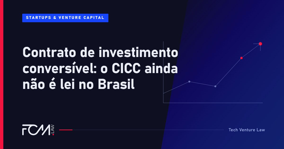 CICC e o investimento conversível em startup no Brasil