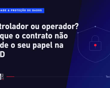 Controlador ou operador na LGPD