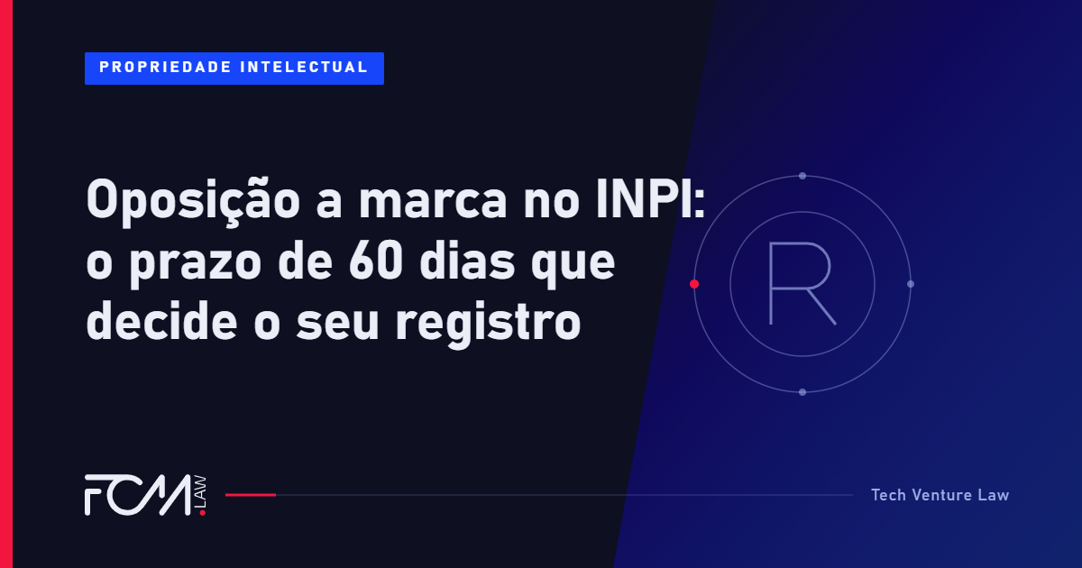 Oposição a marca no INPI e o prazo de 60 dias