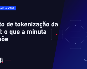 Piloto de tokenização da CVM e o Programa Piloto DLT CVM