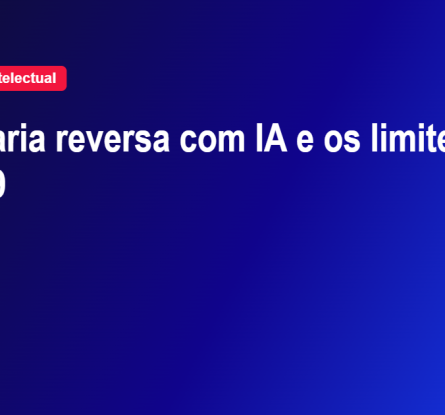 engenharia reversa com IA e os ativos que protegem software e jogos