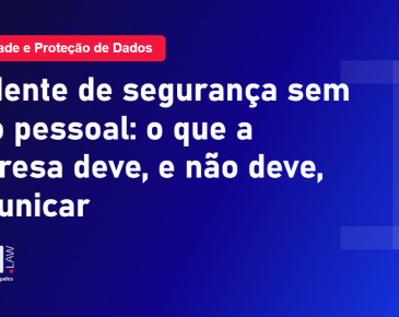 incidente de segurança sem dado pessoal e a comunicação à ANPD