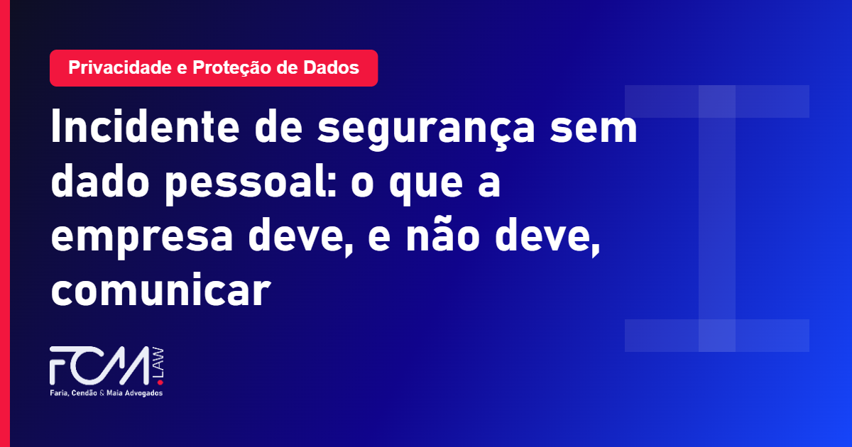 incidente de segurança sem dado pessoal e a comunicação à ANPD