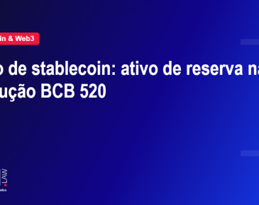 lastro de stablecoin e o ativo de reserva na Resolução BCB 520