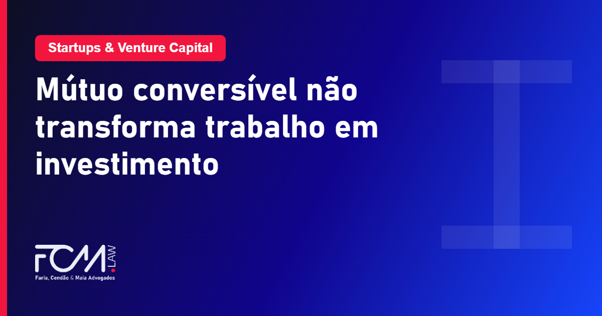 mútuo conversível e a vedação à simulação no vesting de startups