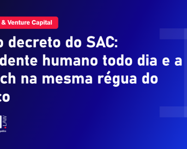 decreto do SAC 13.135 e o atendimento humano obrigatório