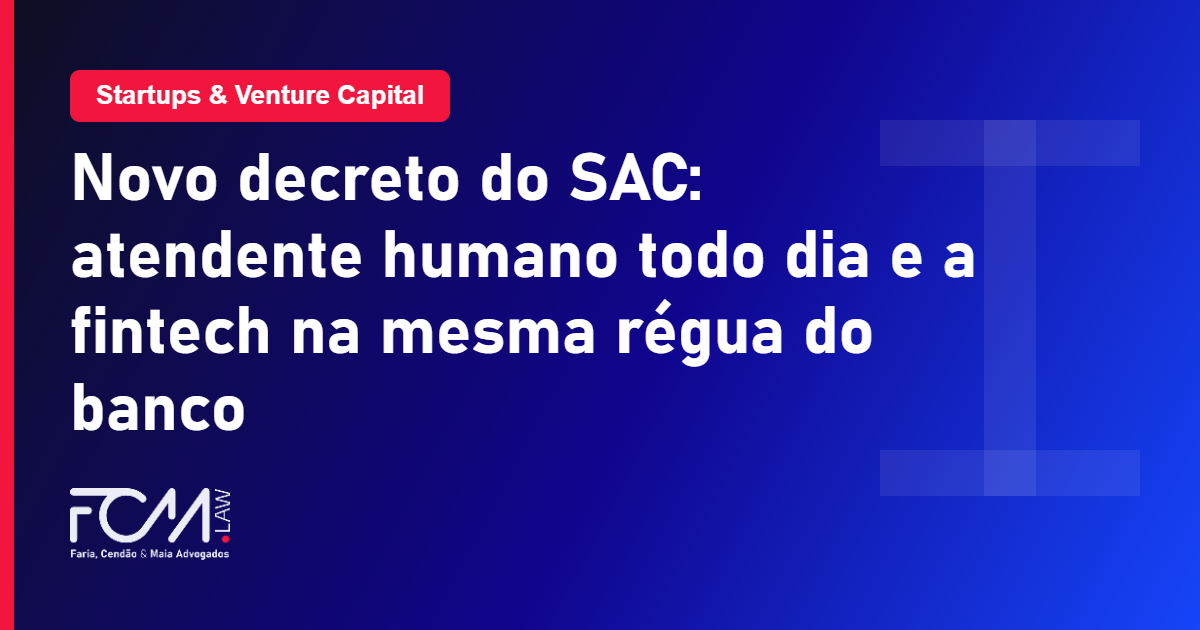 decreto do SAC 13.135 e o atendimento humano obrigatório